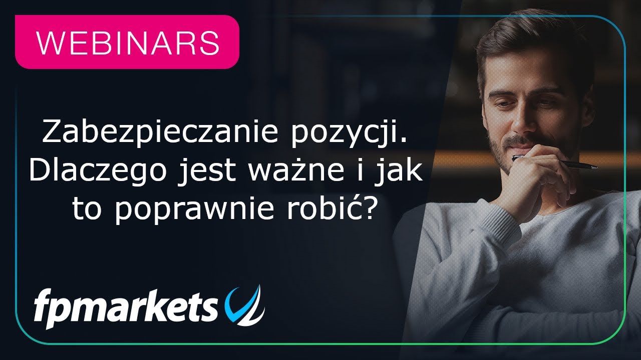 Zabezpieczanie pozycji. Dlaczego jest ważne i jak to poprawnie robić? | FP Markets