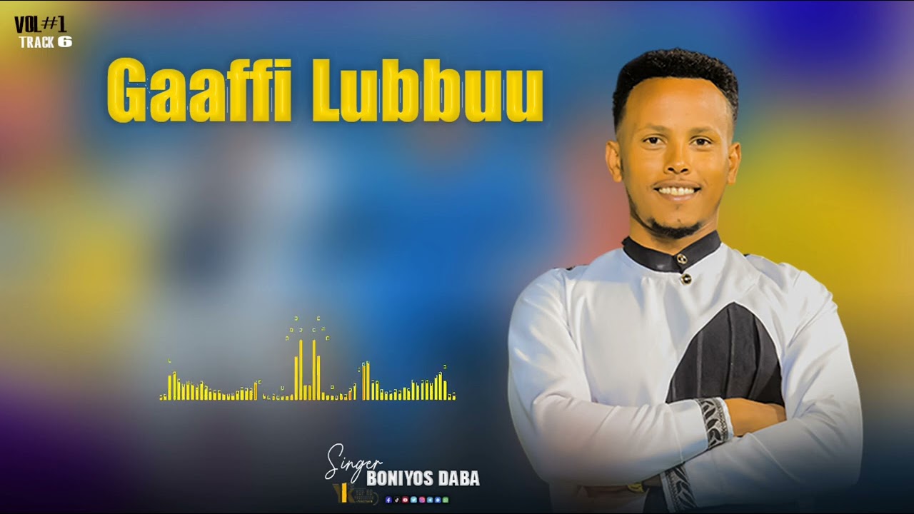 GAAFFI LUBBUU II Far Boniyos Daba II Now afaan oromoo music Official 2026