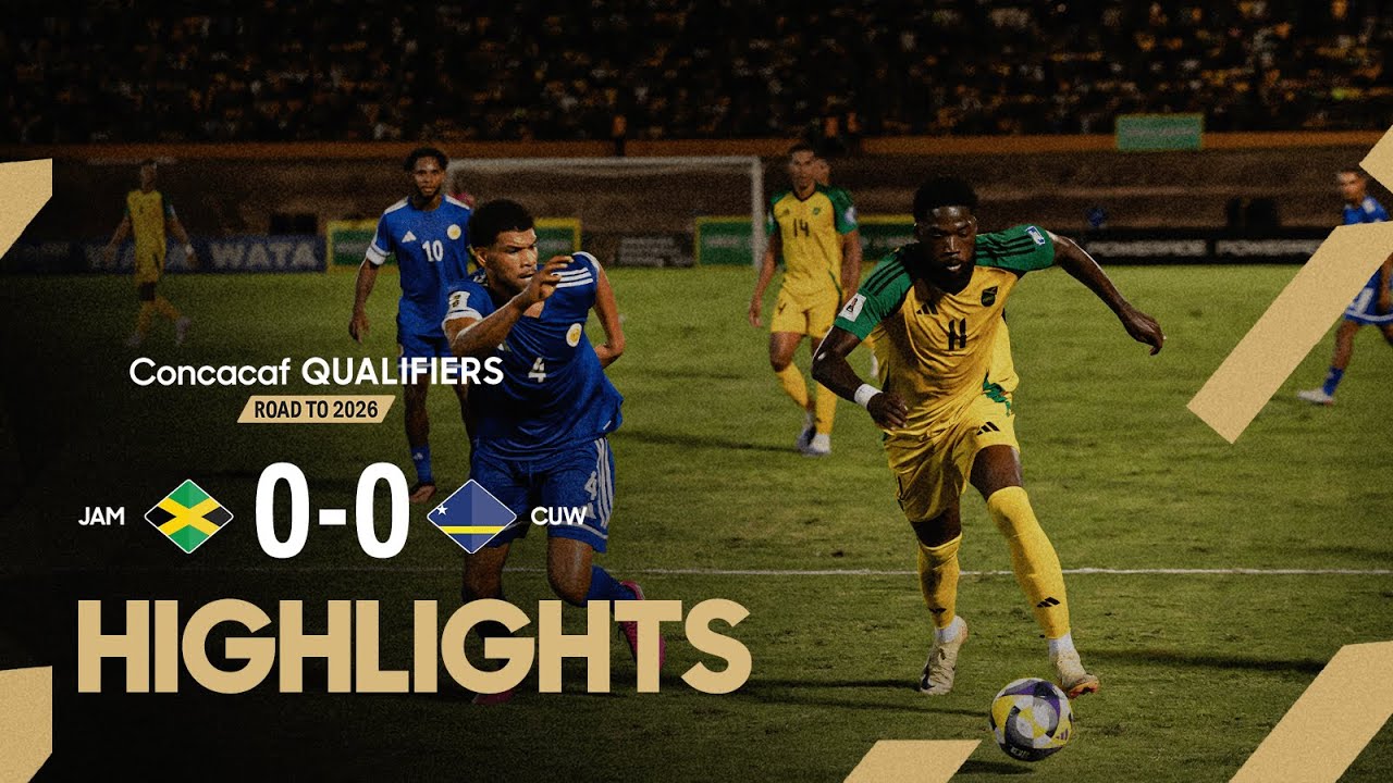 Jamaica vs Cura&ccedil;ao | Concacaf Qualifiers 2026 World Cup
