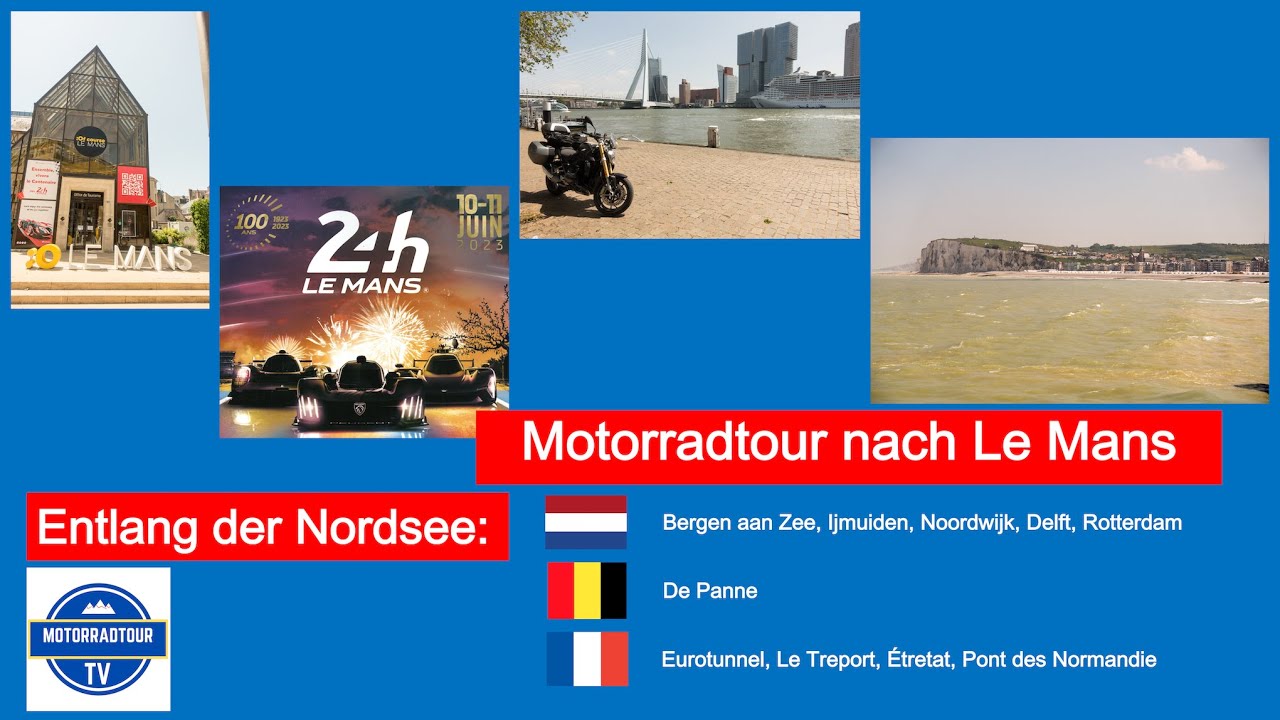 Motorradtour zu den 24h von Le Mans 2023