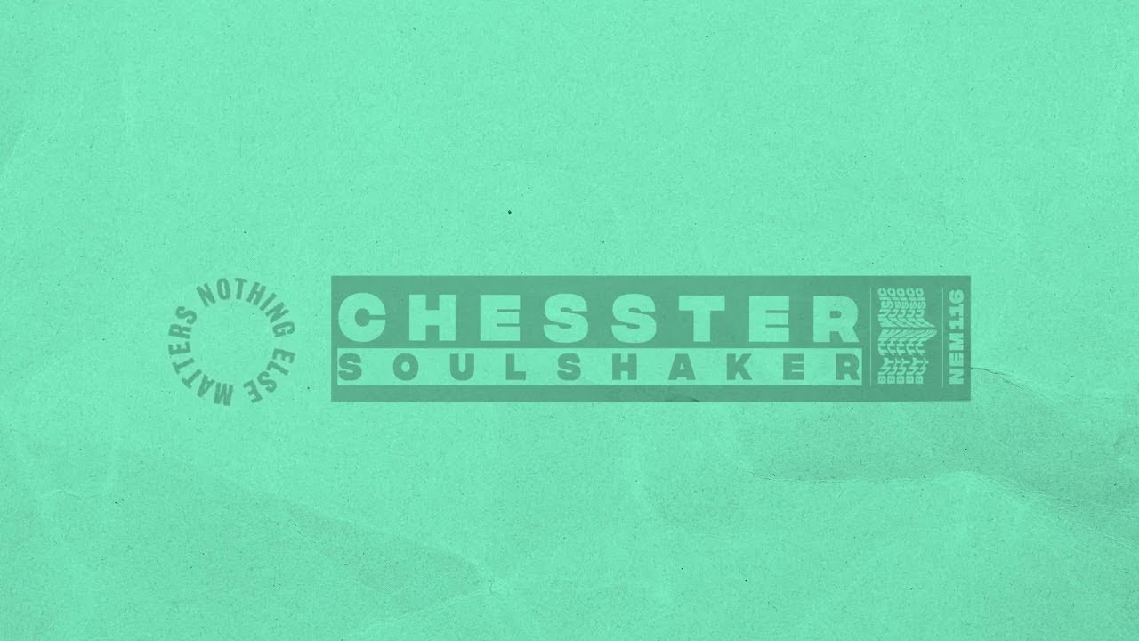 Chesster - Soulshaker [House]