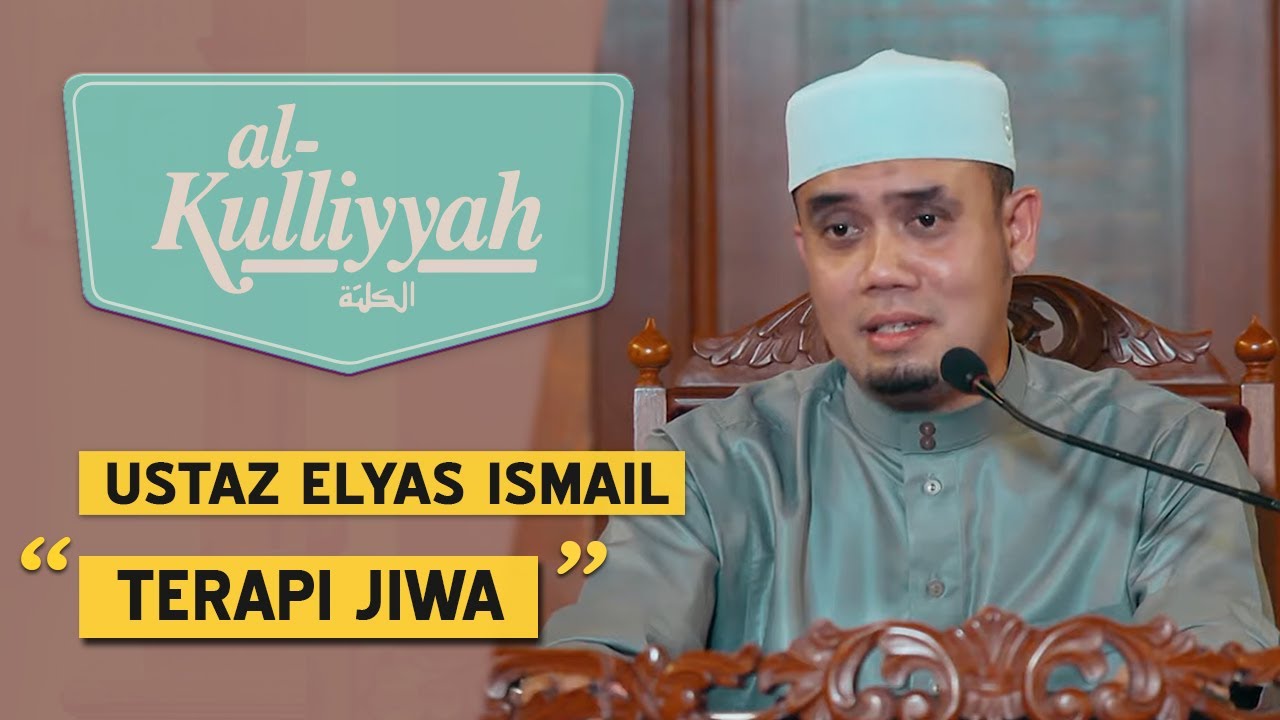 Al-Kuliyyah (2020) | Ep 9 - Terapi Jiwa