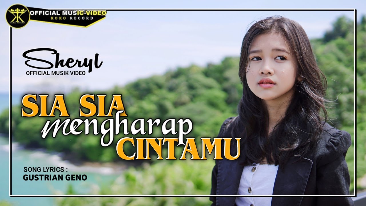 SIA SIA MENGHARAPKAN CINTAMU - SHERYL ( Official Music Video) Tidakkah Kau Rasakan Getaran Cinta
