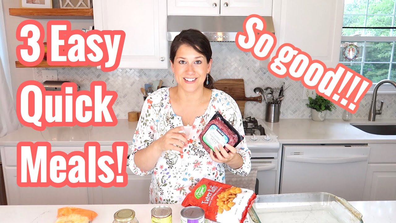 3 Easy & Quick Dinner Meals (family friendly & 10 mins for less prep time)