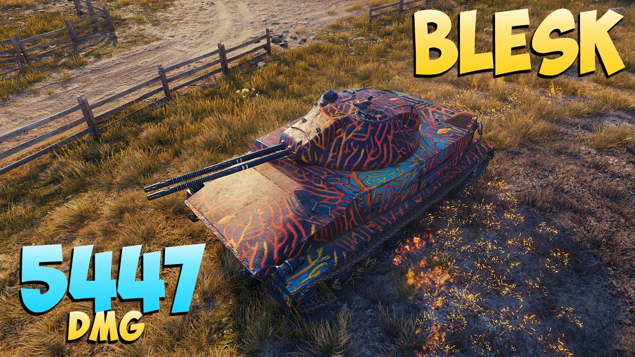 Blesk - 6 Kills 5.4K DMG - Блистательная игра! - Мир Танков