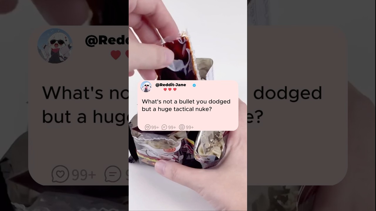 What's not a bullet you dodged but a huge tactical nuke?#story #storytime #reddit