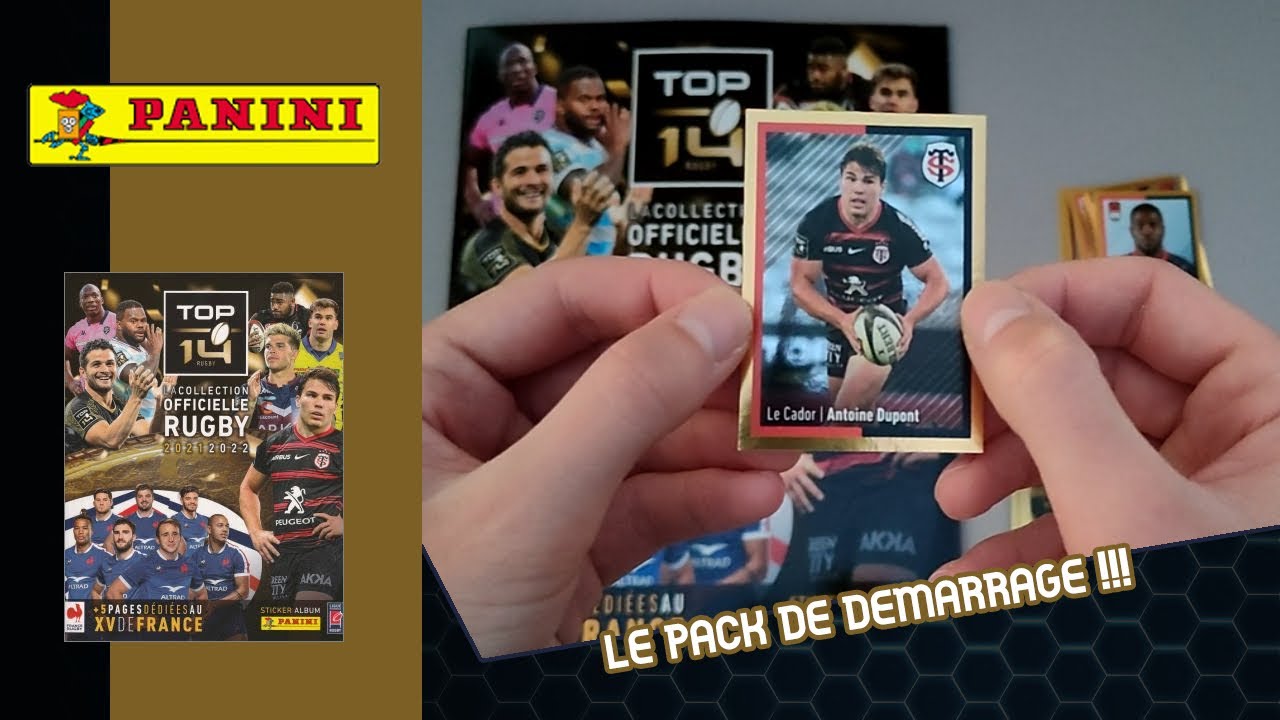 OUVERTURE DU PACK DE DÉMARRAGE DE STICKERS PANINI RUGBY TOP 14 ET QUINZE DE FRANCE 2021-22