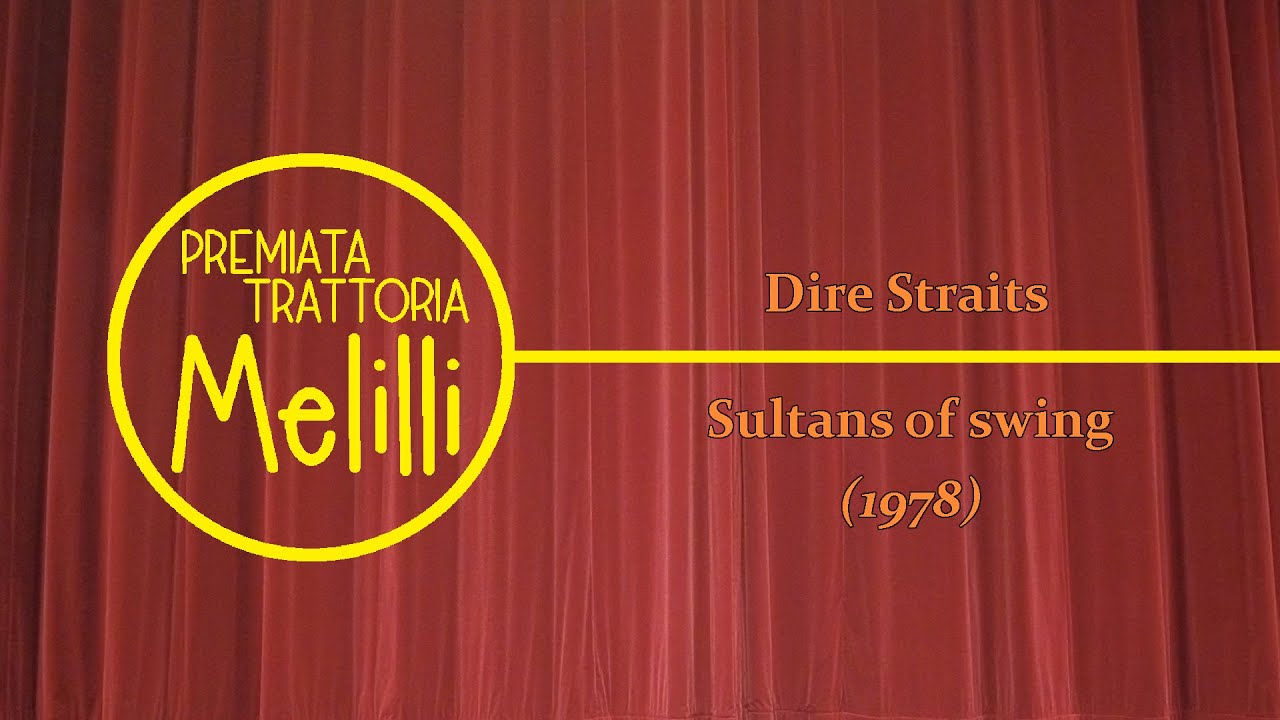 PREMIATA TRATTORIA MELILLI - Sultans of swing (Dire Straits)