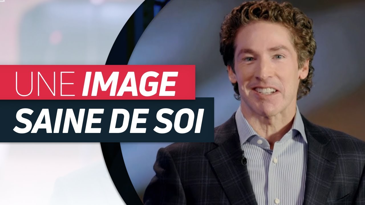 Joel Osteen : Croyez ce que Dieu dit de vous | tbnfr
