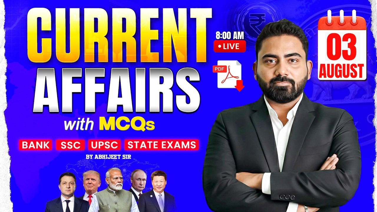 03 August 2026 Current Affairs | Daily Current Affairs | Current Affairs Today | Abhijeet Sir