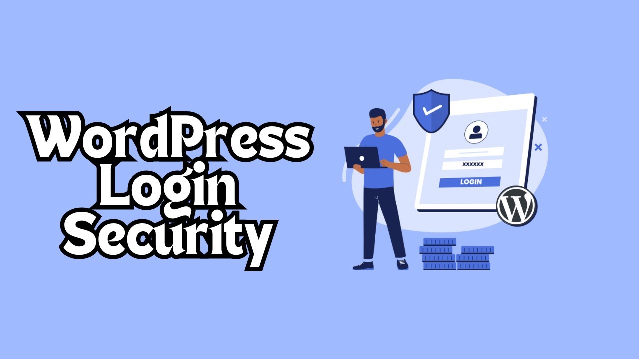 Top 5 Best WordPress Login Security Tips & Tutorials (2025)