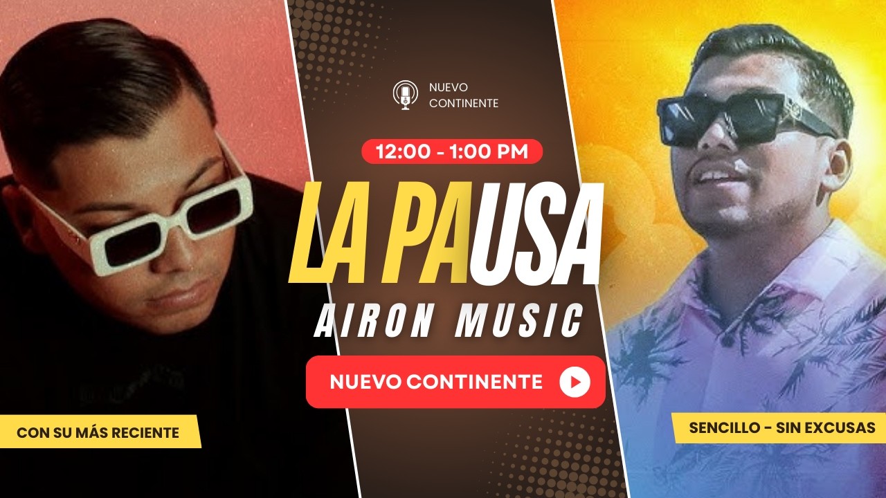 La pausa - Invitado: Airon Music