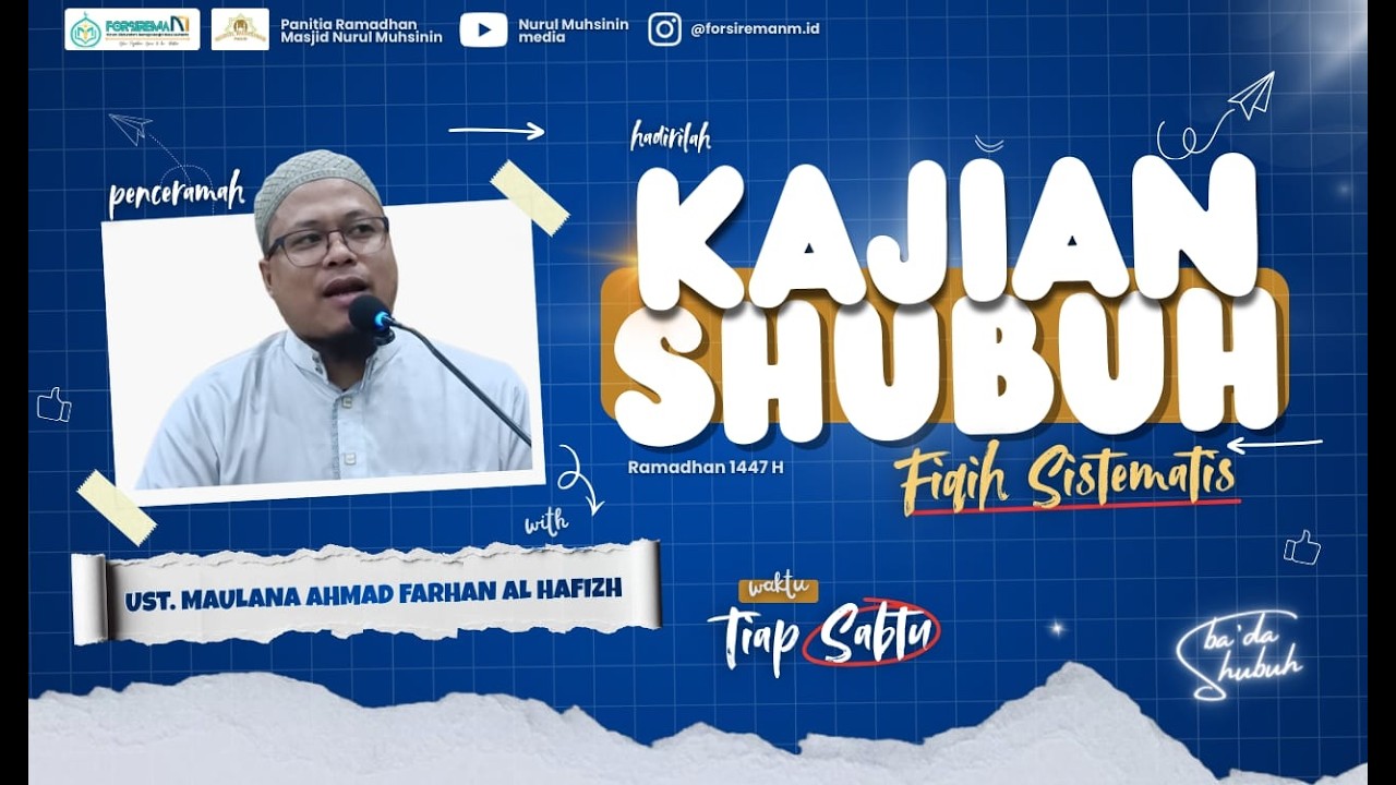 Fiqih sistematis || Kajian shubuh ustadz Maulana Ahmad Farhan al Hafizh