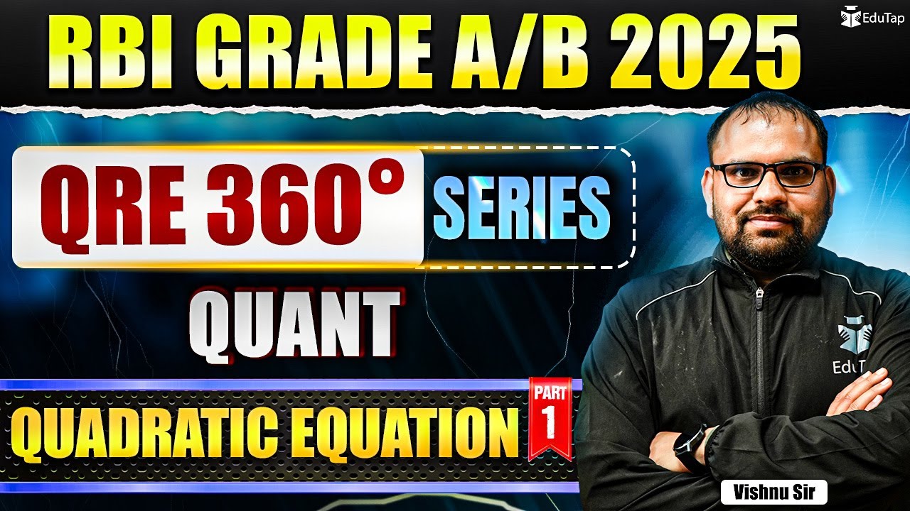 Quadratic Equation | RBI Grade B Quant Free Online Classes 2025 | Quant Preparation for RBI Grade B