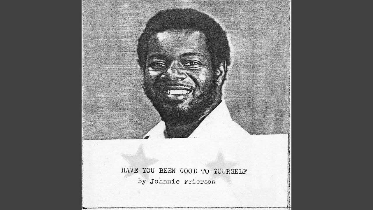 Have You Been Good to Yourself