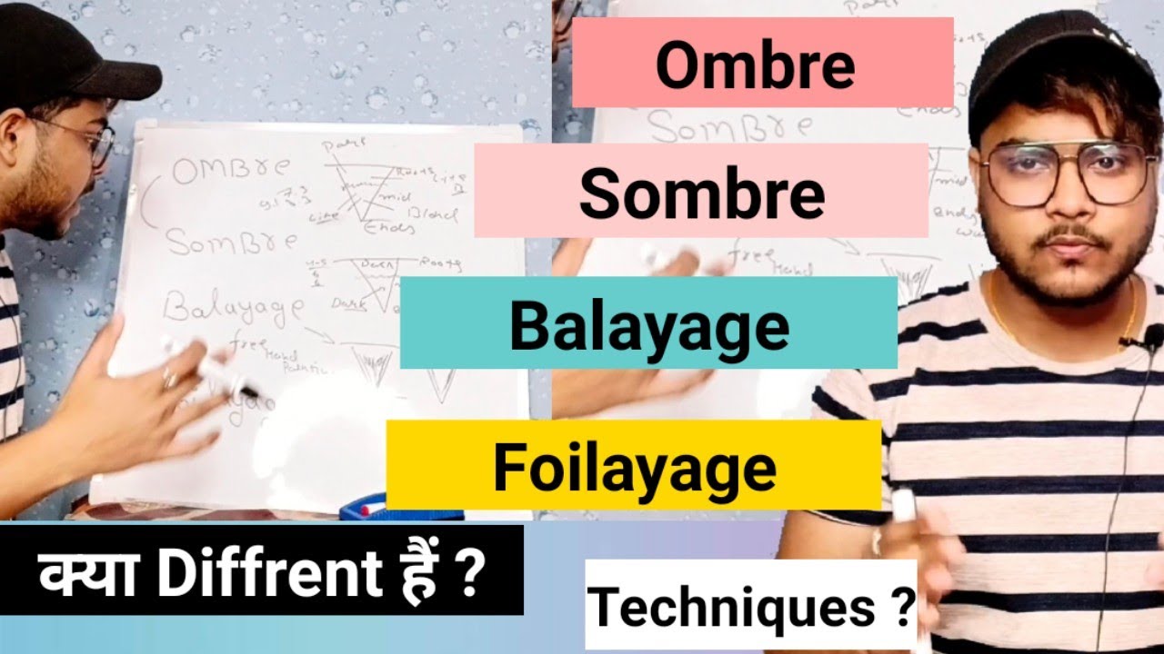 Different Of Ombre Sombre Balayage Foilayage Techniques |क्या कुछ अलग है इन टेक्नीक मैं ?|Salonfact