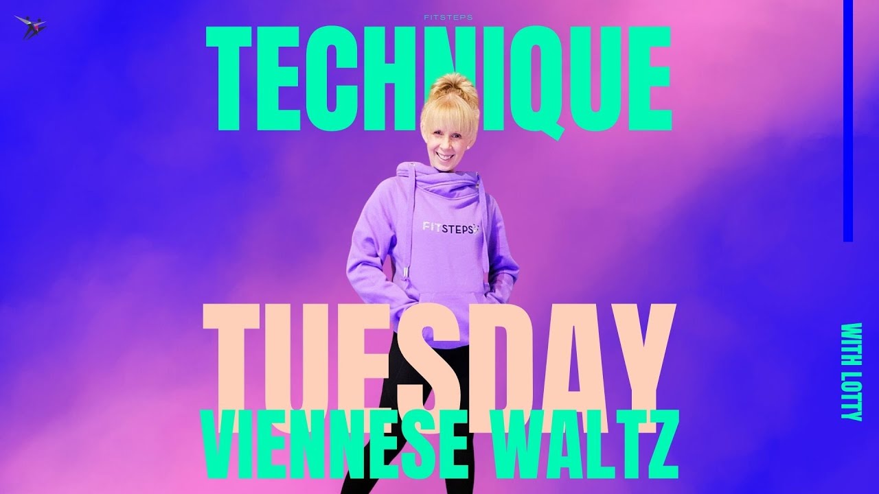 FitSteps Technique Tuesday - Viennese Waltz