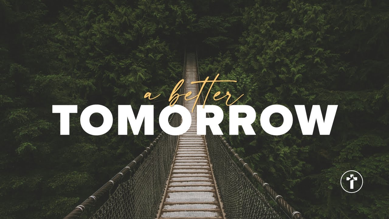 A better tomorrow | Louis Kotzé