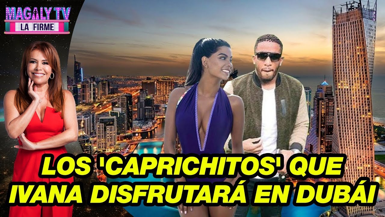 Ivana Yturbe disfrutará de estos 'caprichitos' con Jefferson Farfán en Dubái