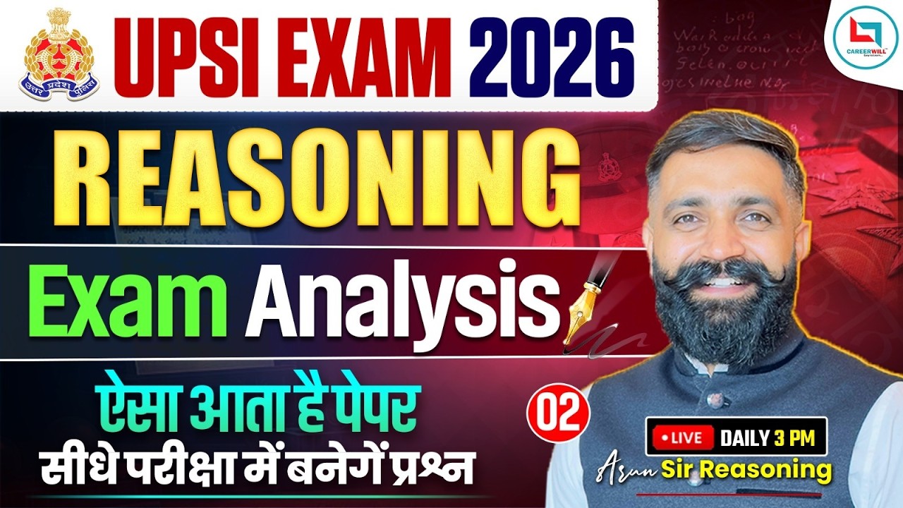 UP SI Exam Analysis 2026 🔥| UPSI Reasoning Exam Analysis | UP SI Reasoning Practice Set | Arun Sir