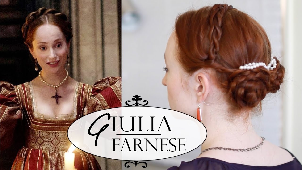 the Borgias Hair Tutorial - Giulia Farnese
