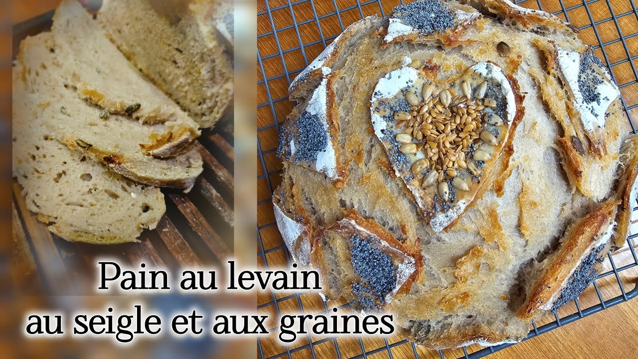 Pain au levain, farine de seigle et aux graines