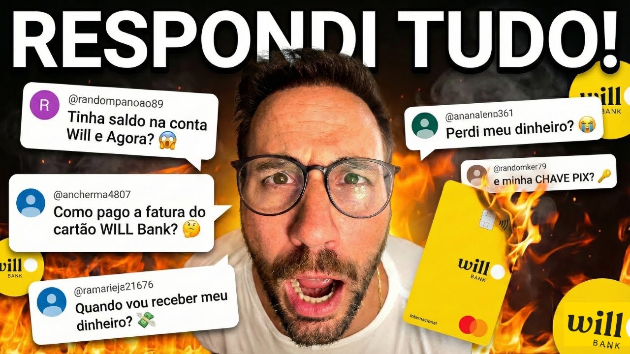 WILL BANK FECHOU! DINHEIRO PRESO, FATURA E PIX: RESPONDI TUDO O QUE VOC&Ecirc; PRECISA SABER!