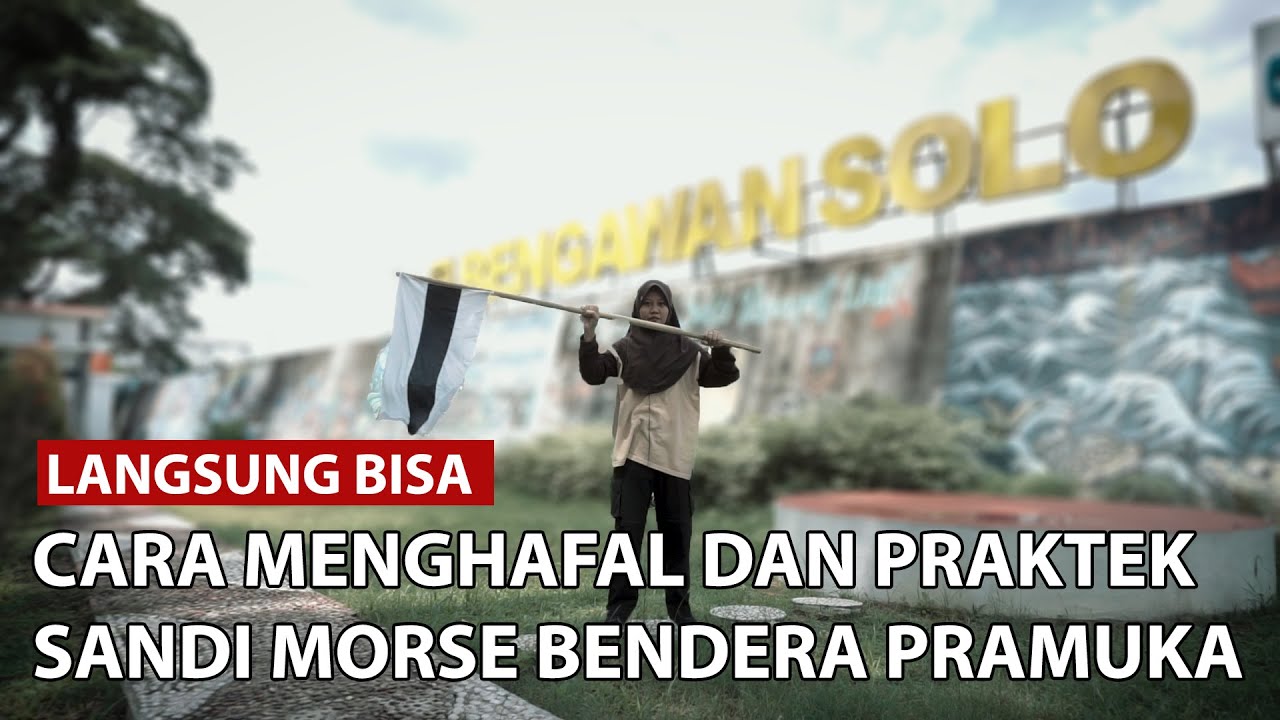 Cara Menggunakan Sandi Morse Bendera dan Prakteknya