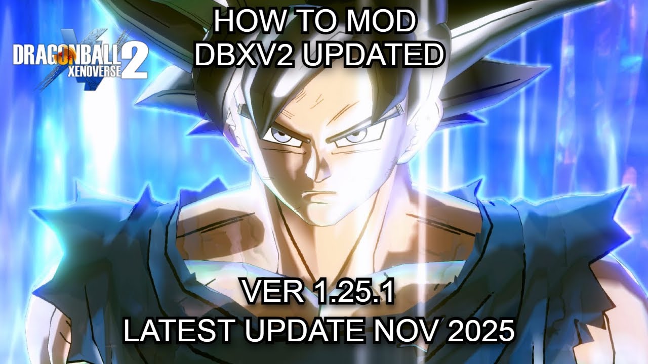 How to MOD Xenoverse 2 in 2025 &mdash; EASY & DETAILED UPDATED NOVEMBER GUIDE