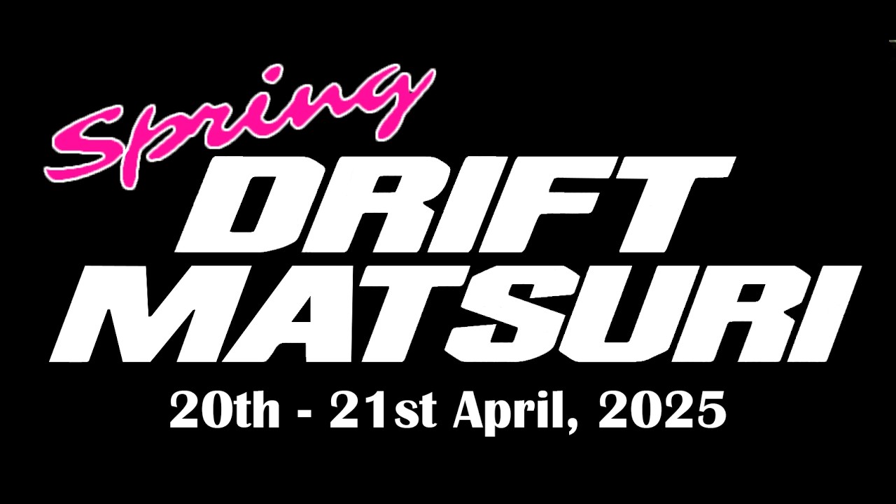 Spring Drift Matsuri 2025