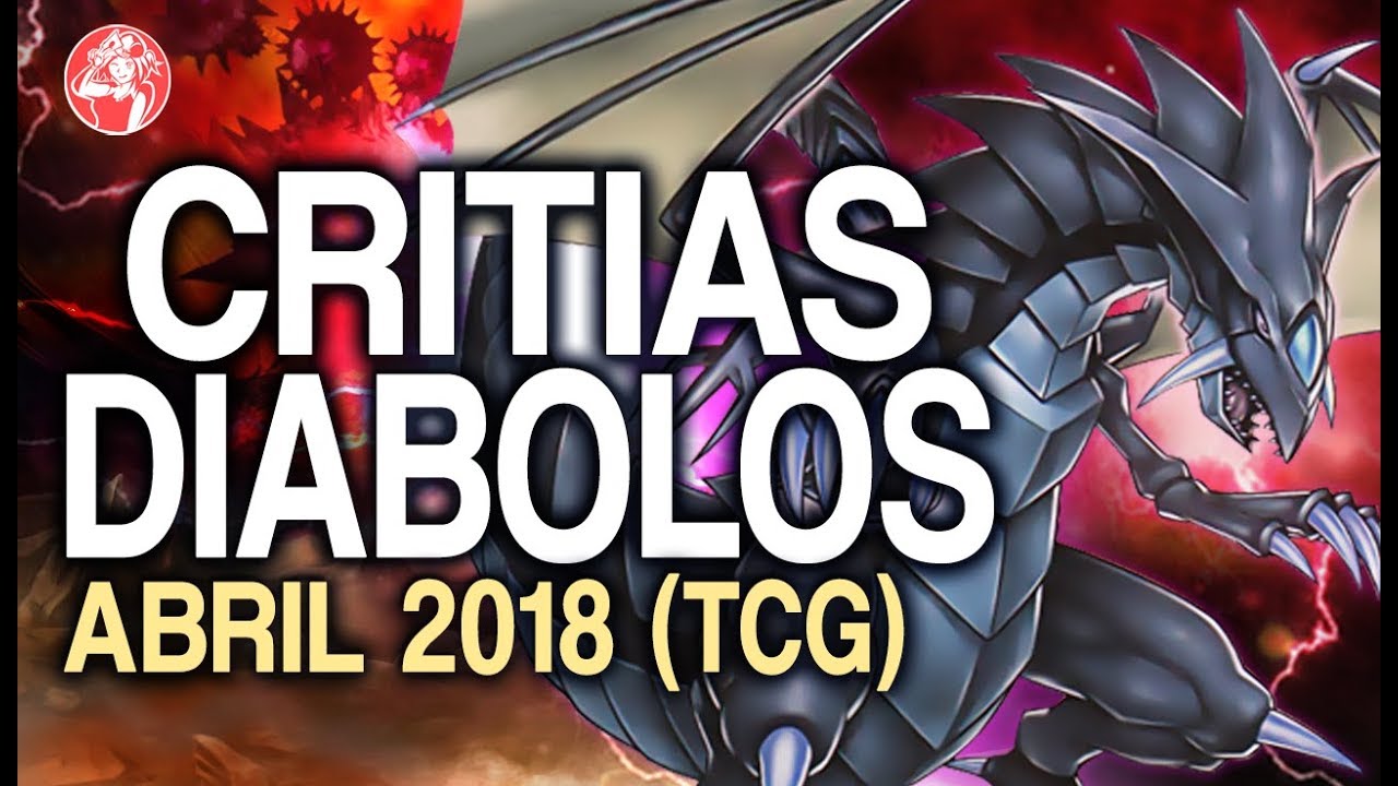 The Fang of Critias Diabolos (Abril/ April 2018) [Duels & Análisis] (Yu-Gi-Oh) Post Lair of Darkness