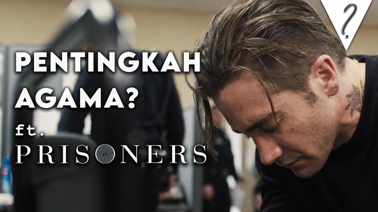 Apa Gunanya Agama? | Prisoners
