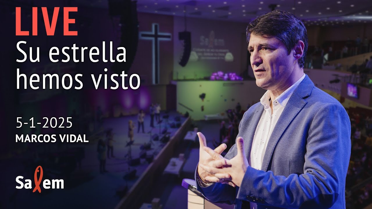 ⭕️✝ EN VIVO | Marcos Vidal  | "Su estrella hemos visto" |  Iglesia Salem Madrid