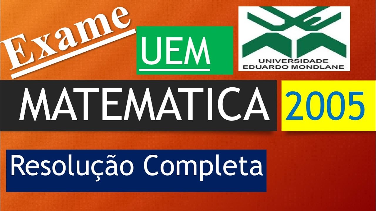 Exame de admissão de Matemática UEM 2005