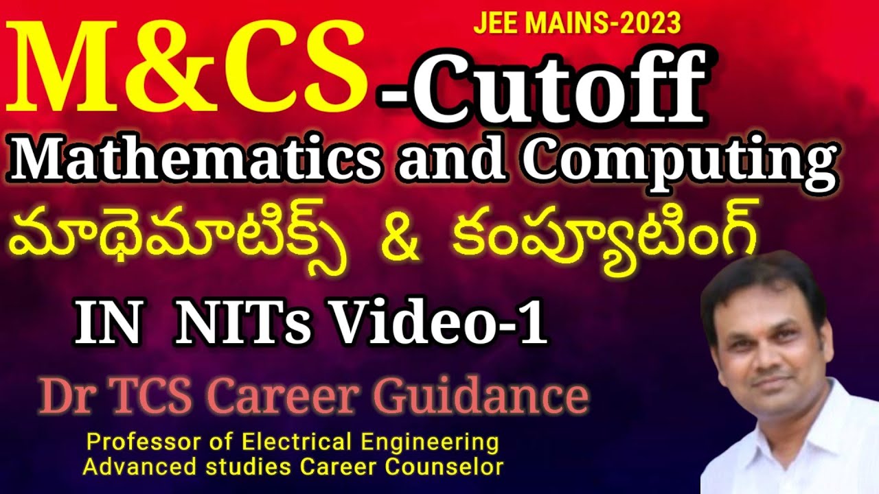 Mathematics and Computing Cutoff in NIT || Jee Mains -2023