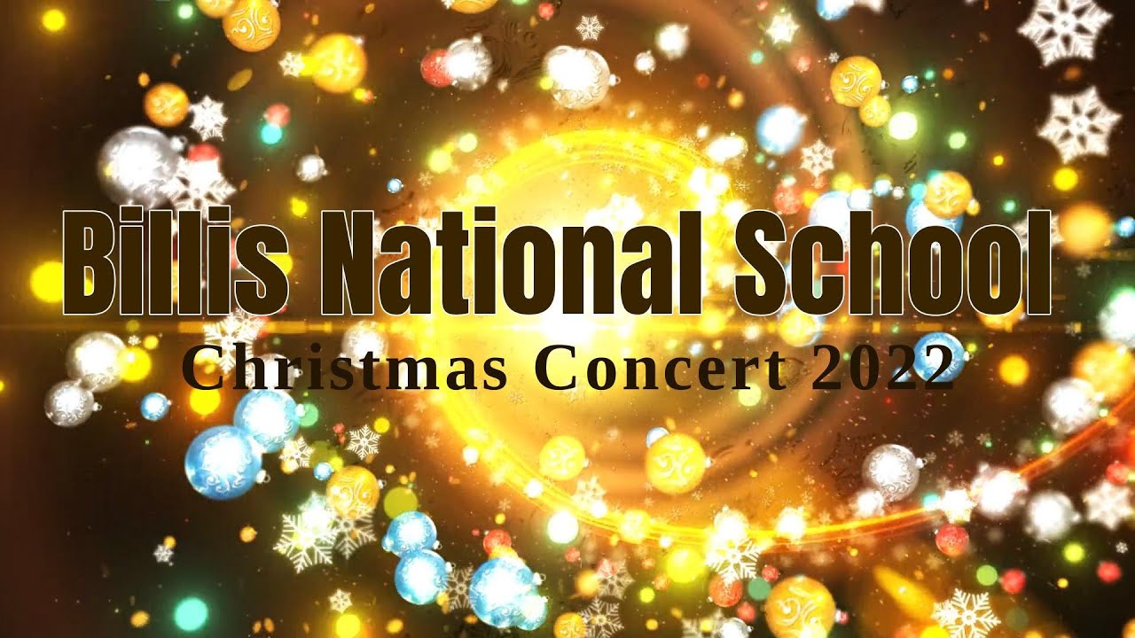 Billis NS Christmas Concert 2022