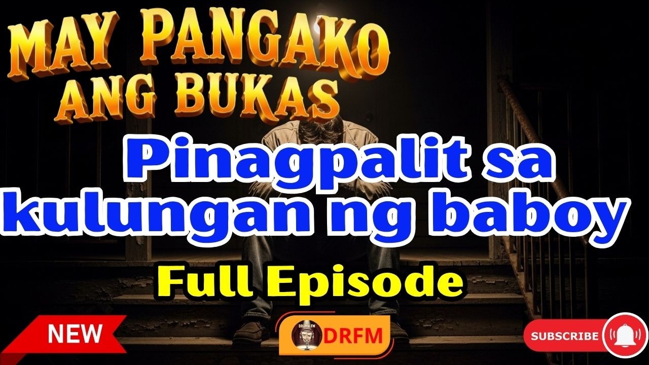 May Pangako Ang Bukas Full Episode | Pinagpalit sa kulungan ng baboy | Drama FM 2026