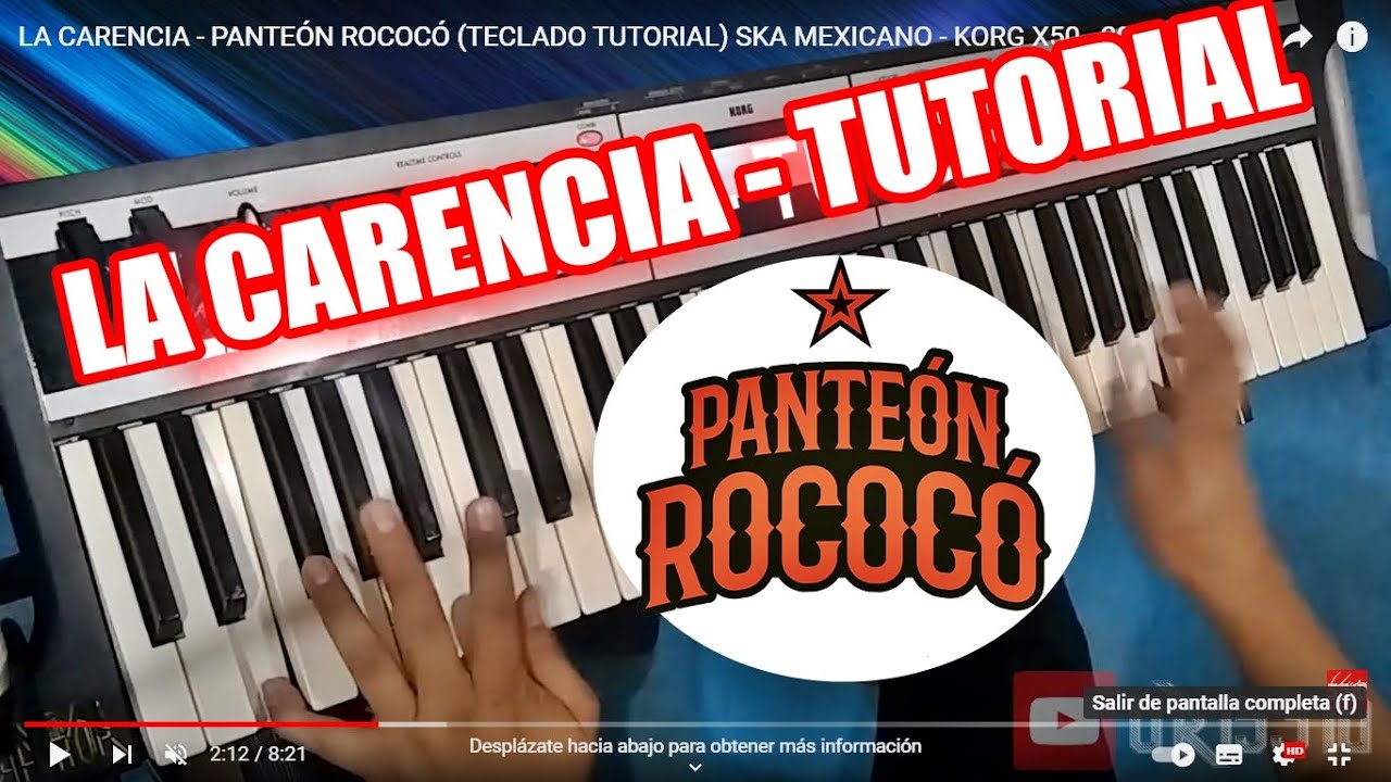 LA CARENCIA - PANTEÓN ROCOCÓ (TECLADO TUTORIAL) SKA MEXICANO - KORG X50 - 2026