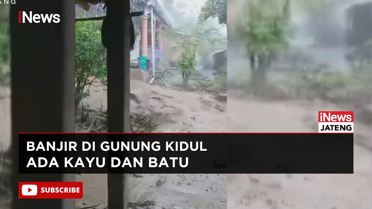 Kayak di Sumatera, Gunung Kidul Dilanda Banjir Bawa Kayu dan Batu