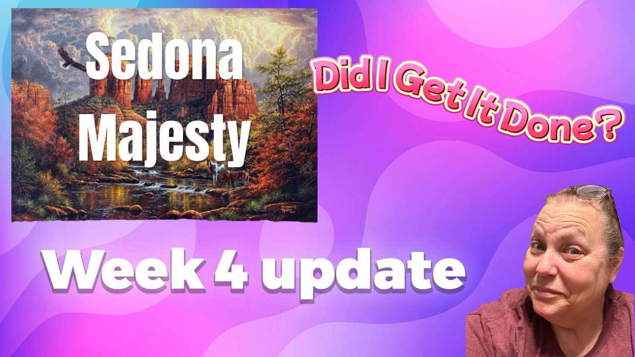 WEEK 4 - Did I meet my deadline On Sedona Majesty 