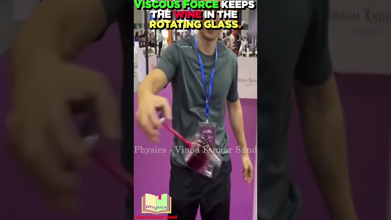 Viscous Force Keeps the wine in the ROTATING GLASS #viscous #viscosity #physics #physicsconcept