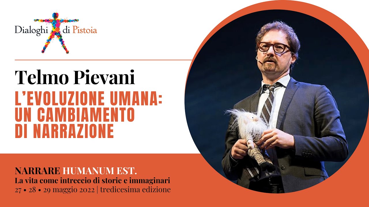 Telmo Pievani: L'evoluzione umana: un cambiamento di narrazione
