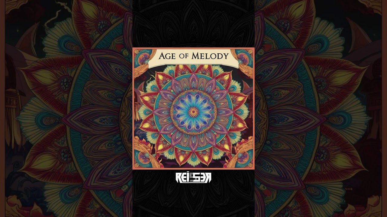 Reisser - Age of Melody (Original Mix)