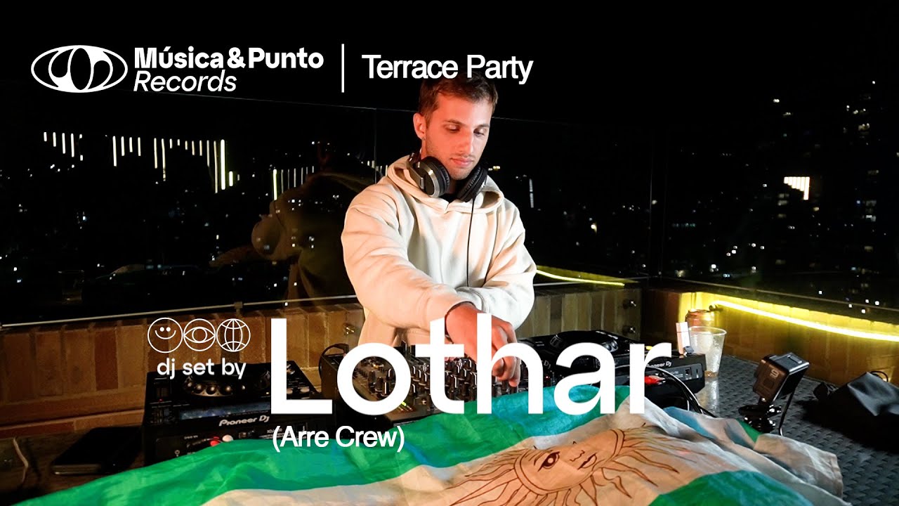 Lothar (Arre Crew) DJ Set X Música & Punto Records @ Bogotá, Colombia