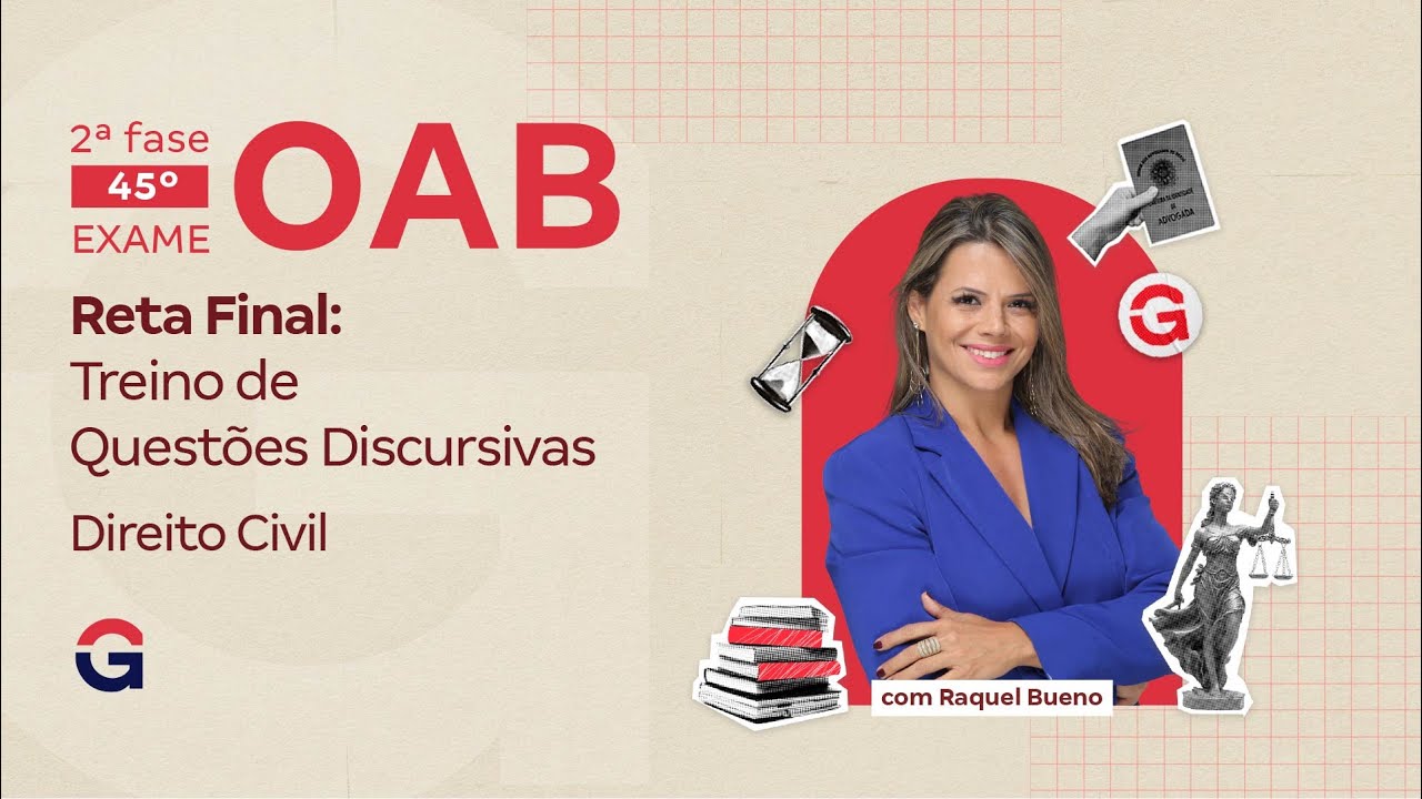 2ª fase do 45º Exame OAB | Reta Final: Treino de Questões Discursivas de Direito Civil