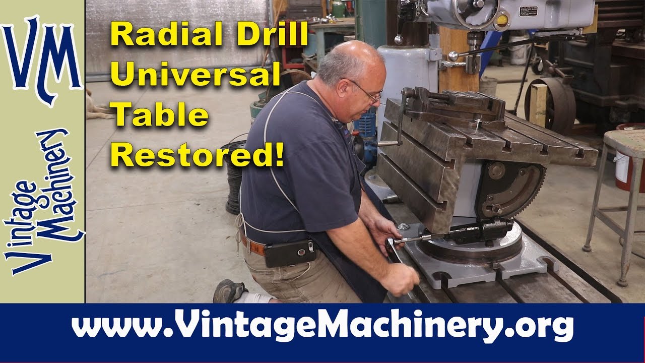 Radial Drill Universal Table: Reassembly & Installation