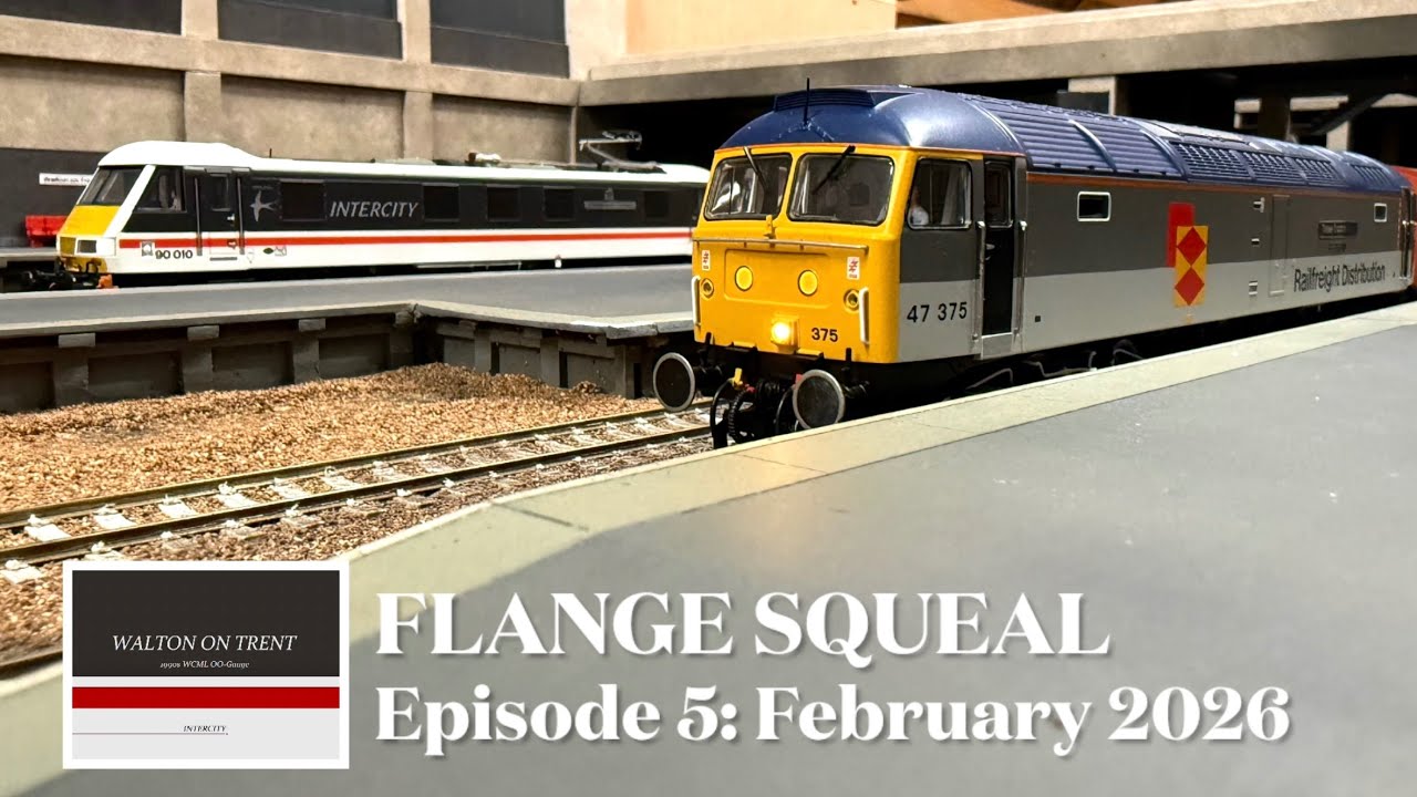 Walton on Trent WCML OO Model Railway Layout Update February 2026