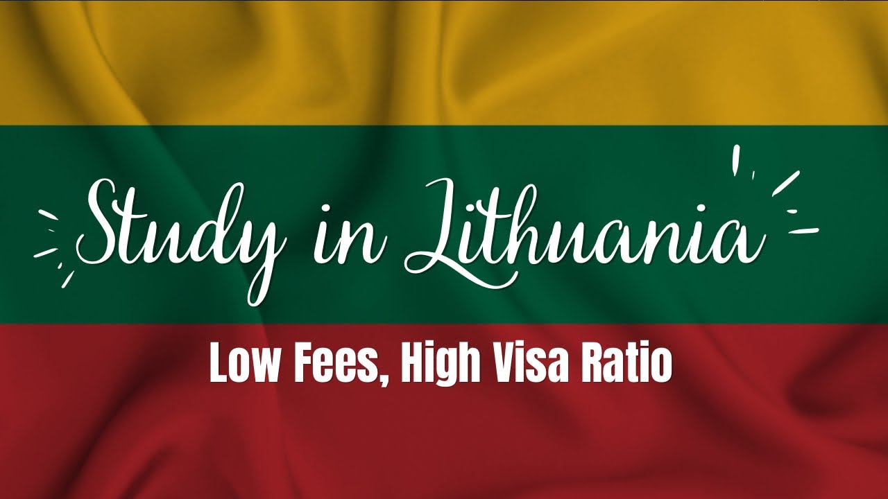 Study In Lithuania 2024/2025 - Low Fees - High Visa Ratio - Study in Europe