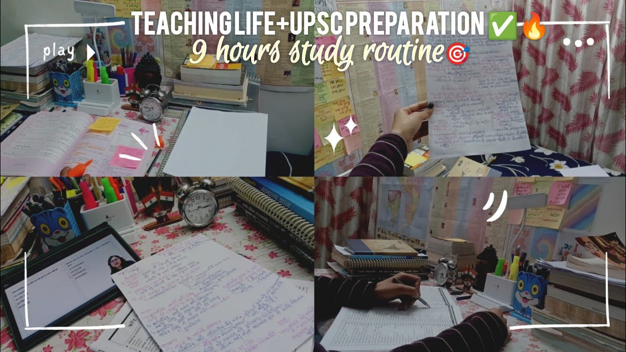 9 HOURS STUDY ROUTINE 🎯||TEACHING LIFE+ UPSC PREPARATION ✅🔥||1:30 pm to 9:30 pm Self study 🎯🔥