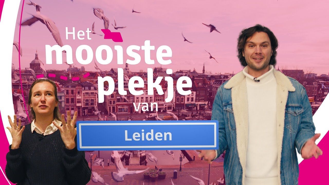 Dé Highlights van Leiden - Het Mooiste Plekje Van Leiden